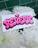 Reverie ‘Throwie’ Sticker